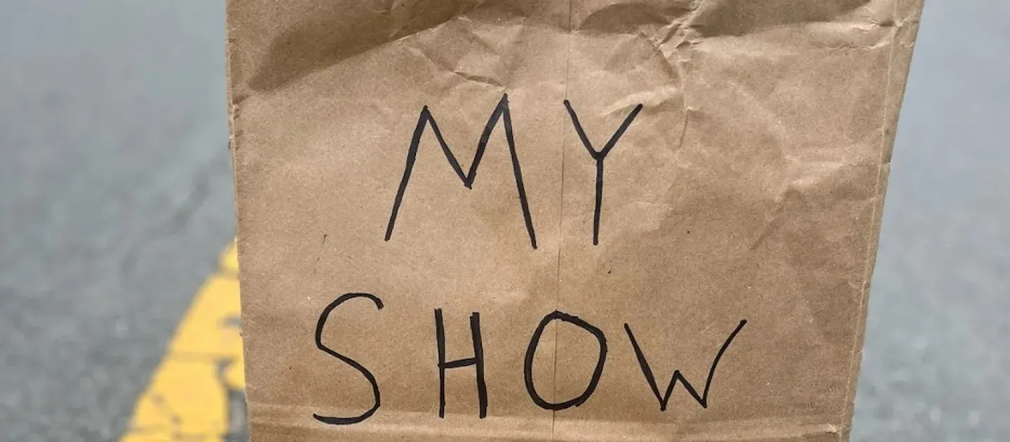 a bag that says my show