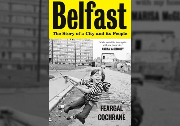 Belfast The story of a city and it's people book cover