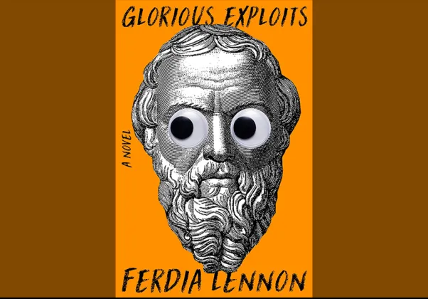 Photo of the front cover of Glorious Exploits by Ferdia Lennon